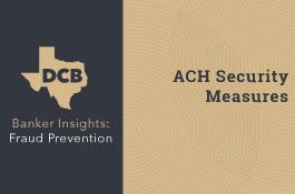 Banker Insights on ACH Security Measures